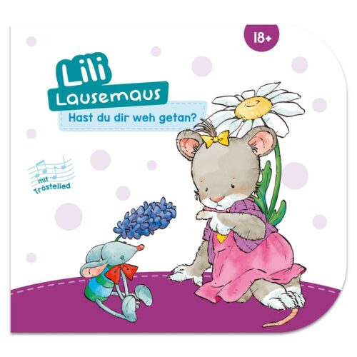 Lili Lausemaus – Hast du dir weh getan?